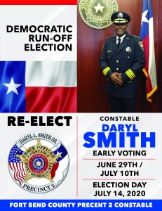 RE-ELECT Constable Daryl  SMITH  Early Voting June 29th – July 10th
